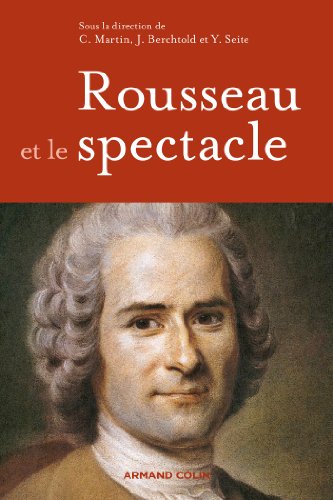 9782200289195: Rousseau et le spectacle: 1 (Hors Collection)