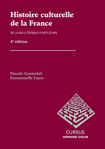 9782200291600: Histoire culturelle de la France: De la Belle Epoque  nos jours