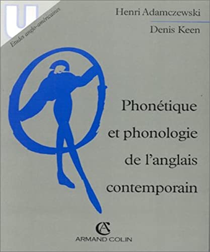 PHONETIQUE ET PHONOLOGIE DE L'ANGLAIS CONTEMPORAIN