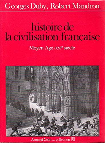 Stock image for Histoire de la civilisation francaise (Collection U) (French Edition) for sale by Better World Books: West