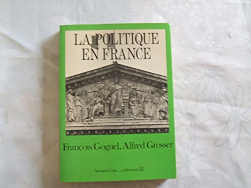Imagen de archivo de La Politique en France a la venta por Ammareal