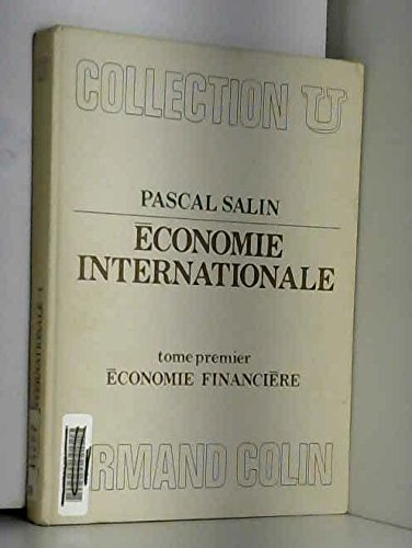 Beispielbild fr Economie internationale tome 1 - conomie financiere zum Verkauf von Ammareal