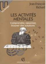 Stock image for Les activits mentales Comprendre, raisonner, trouver des solutions for sale by medimops