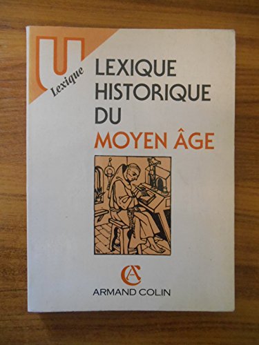 Imagen de archivo de LEXIQUE DU MOYEN AGE a la venta por Bibliofolie