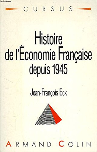 9782200330217: Histoire de l'economie francaise depuis 1945