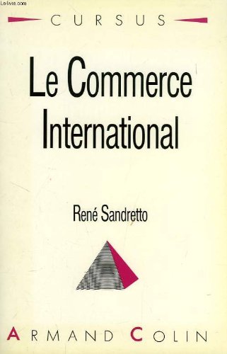 Stock image for Le Commerce international for sale by LiLi - La Libert des Livres