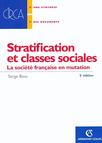 Imagen de archivo de Stratification et classes sociales : La socit franaise en mutation a la venta por Ammareal
