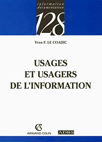 Beispielbild fr Usages et usagers de l'information zum Verkauf von Ammareal