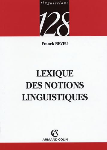 Stock image for Lexique Des Notions Linguistiques for sale by RECYCLIVRE