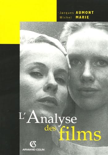 L'Analyse des films (French Edition) (9782200341077) by Jacques Aumont; Michel Marie