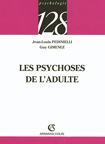 Stock image for Les psychoses de l'adulte for sale by Ammareal