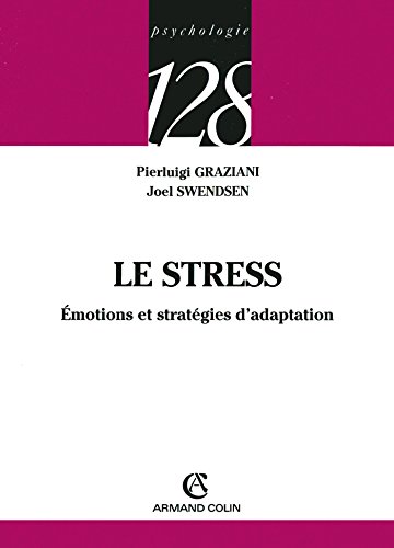 Stock image for Le stress : Emotions et stratgies d'adaptation for sale by Revaluation Books