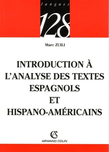 Beispielbild fr Introduction  l'analyse des textes espagnols et hispano-amricains zum Verkauf von medimops