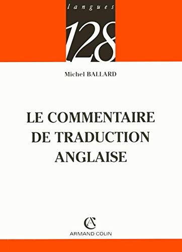 Stock image for Le commentaire de traduction anglaise for sale by Ammareal