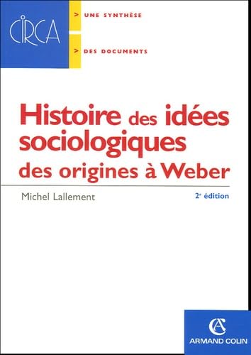 Stock image for Histoire des ides sociologiques : Des origines  Weber for sale by Ammareal