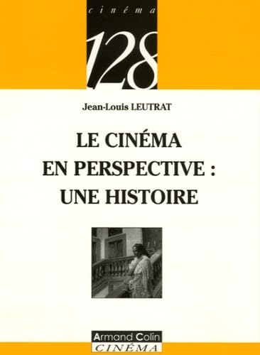 9782200341657: Le cinma en perspective : une histoire