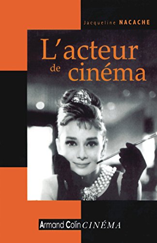 L'acteur de cinÃ©ma (9782200341732) by Nacache, Jacqueline