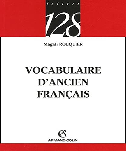 Imagen de archivo de Vocabulaire d'ancien français a la venta por Librairie Theatrum Mundi