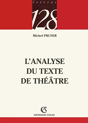 Stock image for L'analyse du texte de thtre for sale by Better World Books