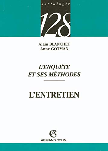 Stock image for L'enqute et ses mthodes : l'entretien for sale by medimops