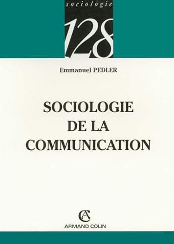 Stock image for Sociologie de la communication for sale by medimops