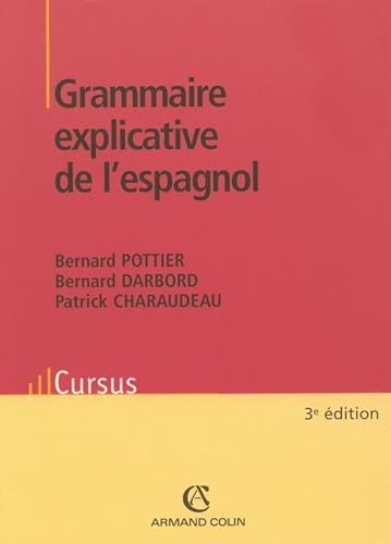 Imagen de archivo de Grammaire Explicative De L'espagnol a la venta por RECYCLIVRE