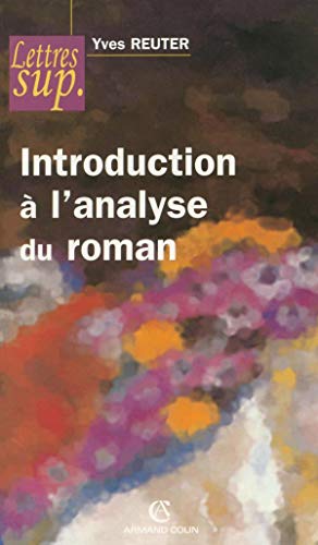 9782200343101: Introduction  l'analyse du roman (Lettres sup)