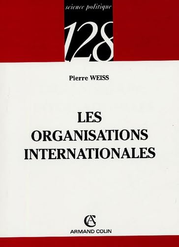 Imagen de archivo de Les organisations internationales a la venta por Ammareal