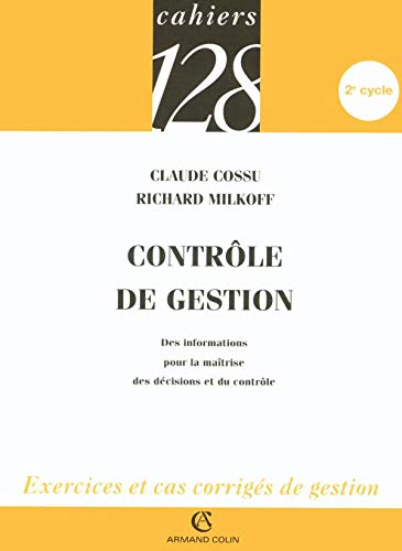 Stock image for Contrle de gestion: Des Informations pour la matrise des dcisions et du contrle for sale by Ammareal
