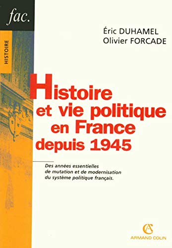 Stock image for Histoire et vie politique en France depuis 1945 for sale by Ammareal