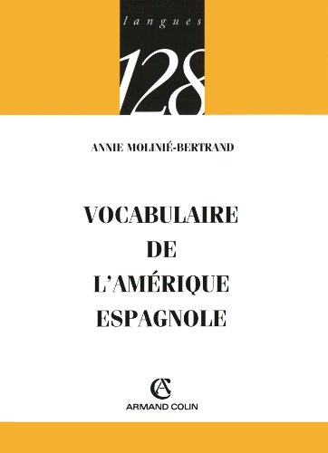 Imagen de archivo de Vocabulaire de l'Amrique espagnole a la venta por medimops