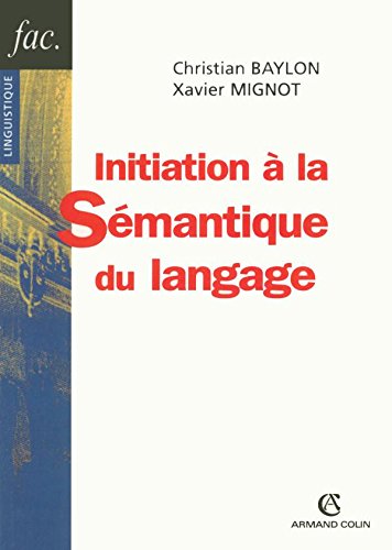 9782200344078: Initiation  la smantique du langage (Hors collection)