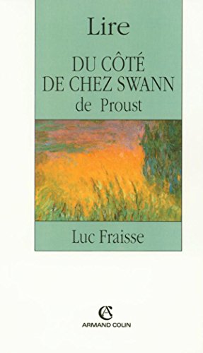 9782200344245: Lire du ct de chez Swann de Proust