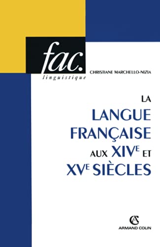 9782200344382: La langue franaise aux XIVe et XVe sicles