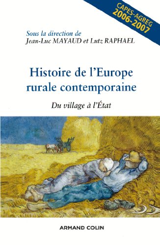 9782200345648: Histoire de l'Europe rurale contemporaine - Du village  l'tat: Du village  l'Etat (Hors collection)