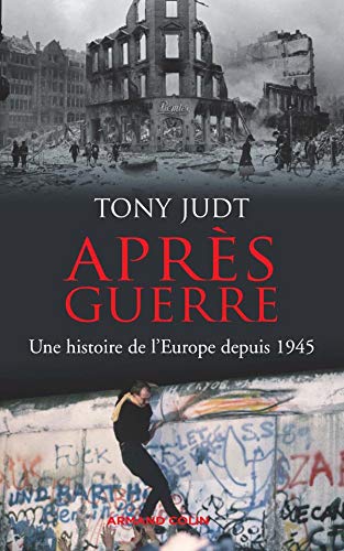 9782200346171: Aprs guerre: Une histoire de l'Europe depuis 1945