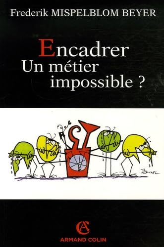 Beispielbild fr Encadrer, un mtier impossible ? zum Verkauf von medimops