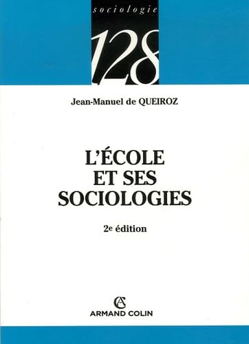 Imagen de archivo de L'cole et ses sociologies a la venta por medimops