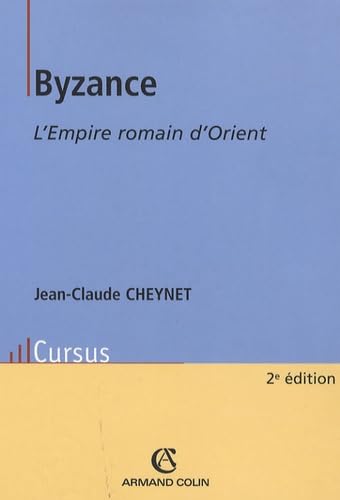 Stock image for Byzance: L'Empire romain d'Orient for sale by Ammareal