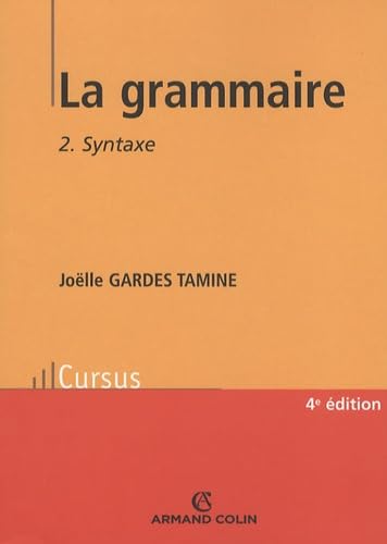 Beispielbild fr La grammaire : Tome 2, Syntaxe zum Verkauf von medimops