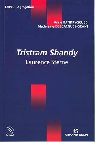 Stock image for Tristram Shandy", Laurence Sterne. CAPES-agrgation for sale by Chapitre.com : livres et presse ancienne