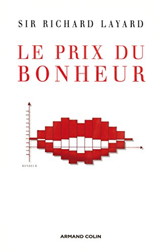 Beispielbild fr Le Prix du bonheur : Leons d'une science nouvelle zum Verkauf von medimops