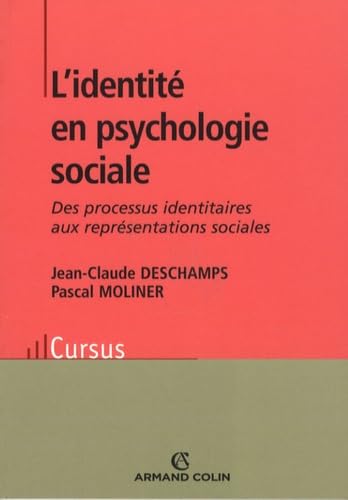 Beispielbild fr L'identit en psychologie sociale: Des processus identitaires aux reprsentations sociales zum Verkauf von Ammareal