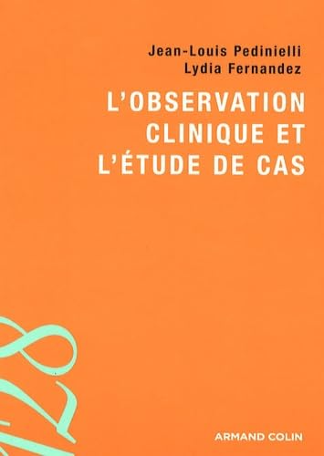 Imagen de archivo de L'OBSERVATION CLINIQUE ET L'ETUDE DE CAS a la venta por Tamery