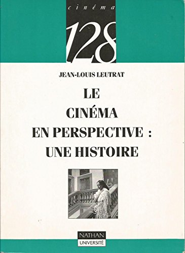 Imagen de archivo de Le cinma en perspective: Une histoire a la venta por Ammareal