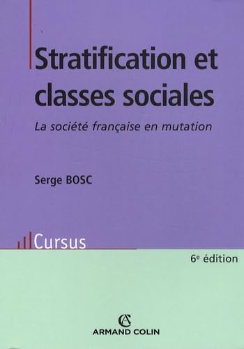 Stock image for Stratification et classes sociales : La socit franaise en mutation for sale by medimops