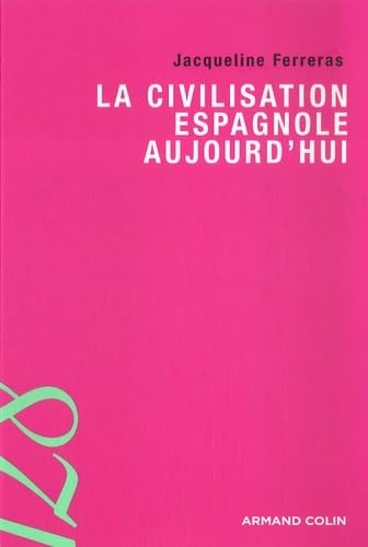 9782200352875: La civilisation espagnole aujourd'hui