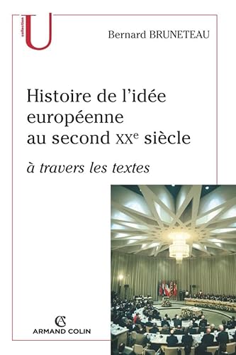 9782200353094: Histoire de l'ide europenne au second XXe sicle  travers les textes
