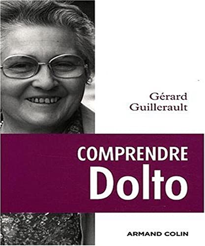 Stock image for Comprendre Dolto : Une thique Du Dsir for sale by RECYCLIVRE