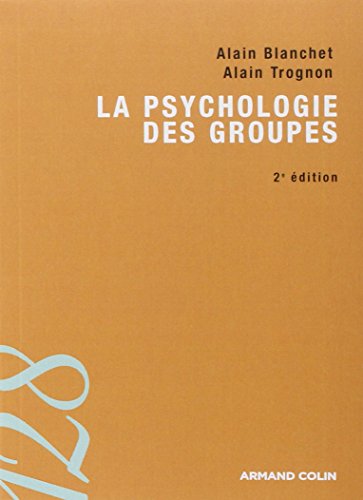Beispielbild fr La psychologie des groupes zum Verkauf von medimops